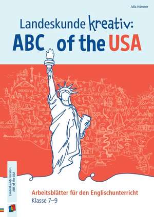 Landeskunde kreativ: ABC of the USA de Julia Hümmer