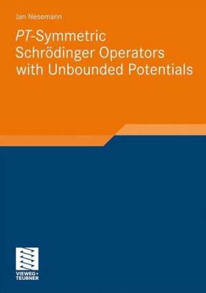 PT-Symmetric Schrödinger Operators with Unbounded Potentials de Jan Nesemann