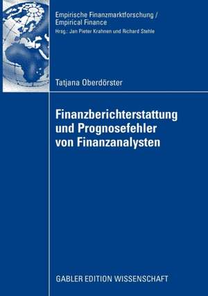 Finanzberichterstattung und Prognosefehler von Finanzanalysten de Tatjana Oberdörster