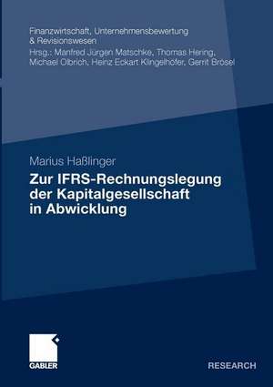 Zur IFRS-Rechnungslegung der Kapitalgesellschaft in Abwicklung de Marius Haßlinger