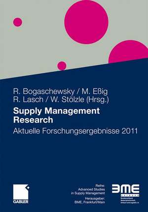 Supply Management Research: Aktuelle Forschungsergebnisse 2011 de Ronald Bogaschewsky
