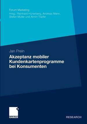 Akzeptanz mobiler Kundenkartenprogramme bei Konsumenten de Jan Prein