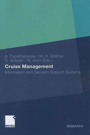 Cruise Management: Information and Decision Support Systems de Alexis Papathanassis