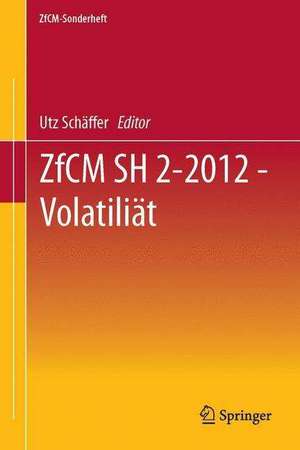 ZfCM SH 2-2012 - Volatiliät de Utz Schäffer