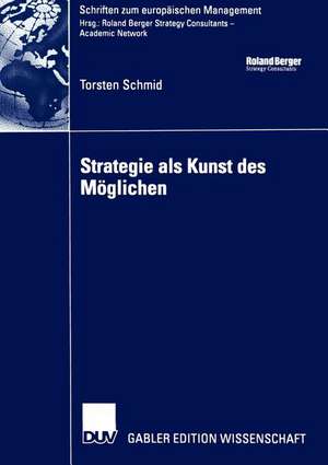 Strategie als Kunst des Möglichen de Torsten Schmid