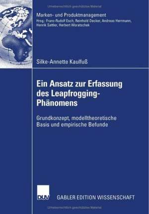 Ein Ansatz zur Erfassung des Leapfrogging-Phänomens: Grundkonzept, modelltheoretische Basis und empirische Befunde de Silke-Annette Kaulfuß