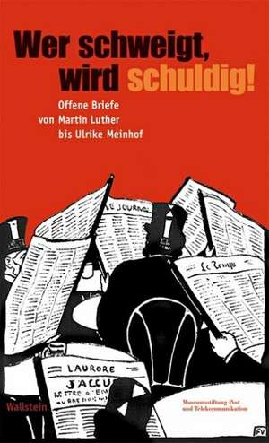 Wer schweigt, wird schuldig! de Rolf-Bernhard Essig