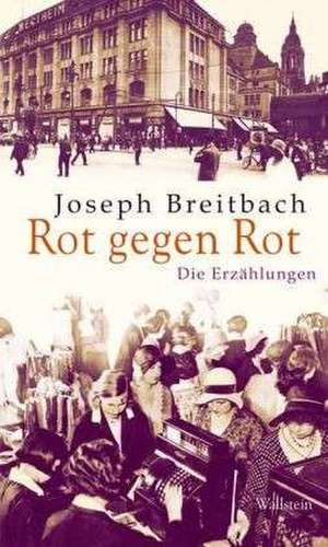 Rot gegen Rot de Joseph Breitbach