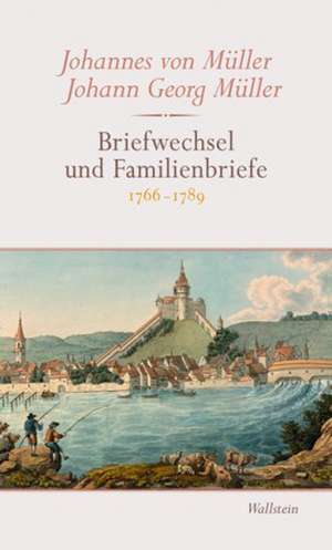 Briefwechsel und Familienbriefe. Kommentar de Johannes von Müller