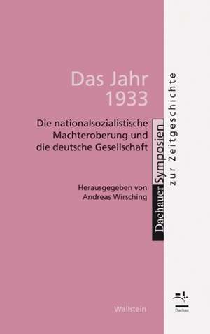 Das Jahr 1933 de Andreas Wirsching