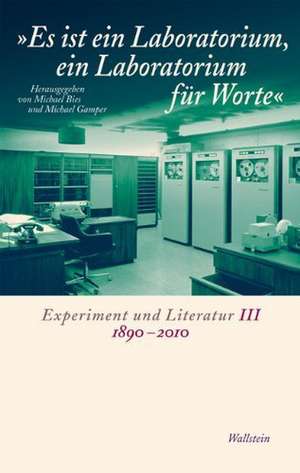 »Es ist ein Laboratorium, ein Laboratorium für Worte« de Michael Bies