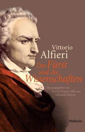 Der Fürst und die Wissenschaften de Vittorio Alfieri