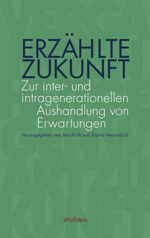 Erzählte Zukunft de Jens Kroh