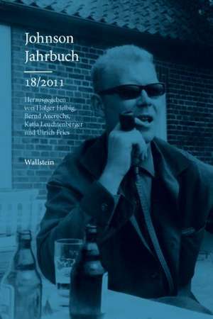 Johnson-Jahrbuch 18/2011 de Holger Helbig