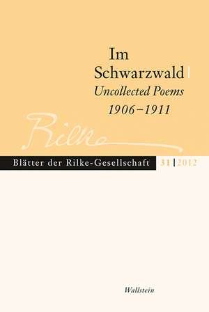 Im Schwarzwald - Uncollected Poems 1906-1911 de Erich Unglaub