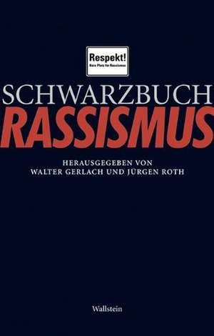 Schwarzbuch Rassismus de Walter Gerlach