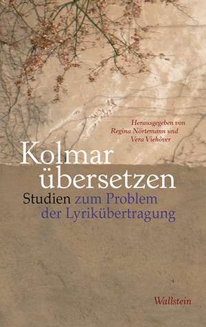 Kolmar übersetzen de Regina Nörtemann