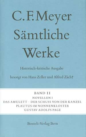 Sämtliche Werke. Historisch-kritische Ausgabe 11. Novellen I de Conrad Ferdinand Meyer