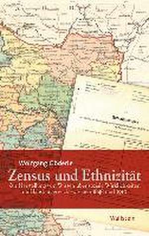 Zensus und Ethnizität de Wolfgang Göderle