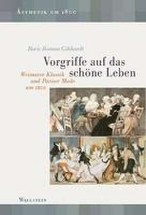 Vorgriffe auf das schöne Leben de Boris Roman Gibhardt