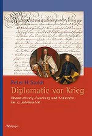 Diplomatie vor Krieg de Peter H. Stoldt