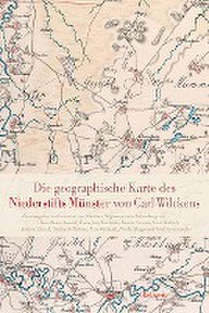 Die geographische Karte des Niederstifts Münster von Carl Wilckens de Christian Hoffmann