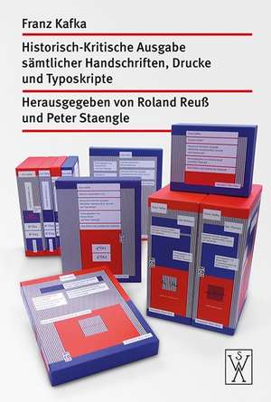 Franz Kafka-Ausgabe. Historisch-Kritische Edition sämtlicher Handschriften, Drucke und Typoskripte. de Franz Kafka