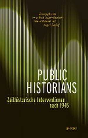 Public Historians de Frank Bösch