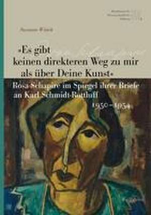 'Es gibt keinen direkteren Weg zu mir als über Deine Kunst' de Susanne Wittek