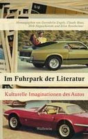 Im Fuhrpark der Literatur de Gwendolin Engels