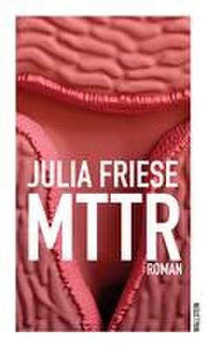 MTTR de Julia Friese