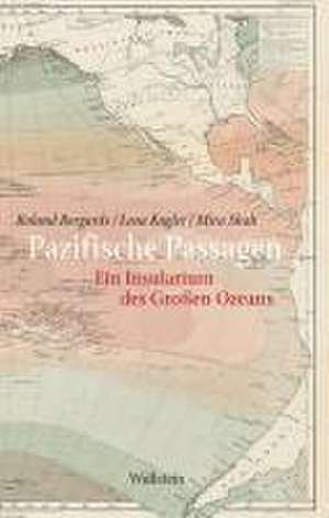 Pazifische Passagen de Roland Borgards