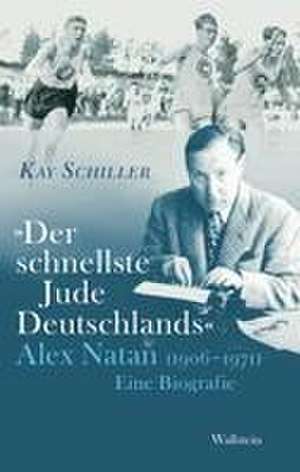 »Der schnellste Jude Deutschlands« de Kay Schiller