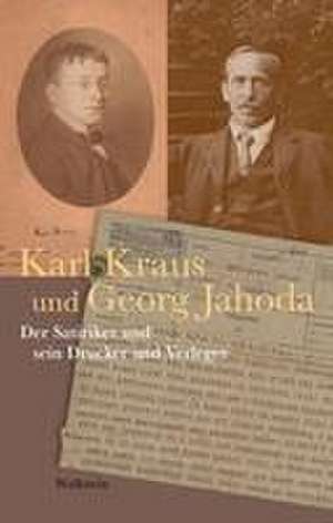 Karl Kraus und Georg Jahoda de Karl Kraus