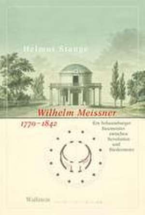 Wilhelm Meissner 1770-1842 de Helmut Stange