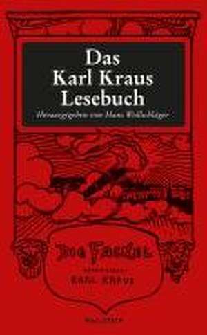 Das Karl Kraus Lesebuch de Karl Kraus