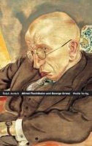 Alfred Flechtheim - George Grosz de Ralph Jentsch