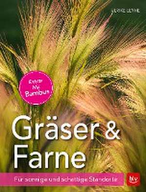 Gräser und Farne de Ulrike Leyhe