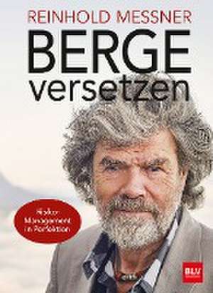 Berge versetzen de Reinhold Messner