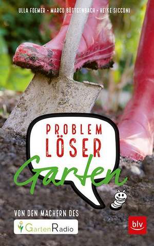 Problemlöser Garten de Ulla Foemer