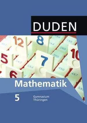 Duden Mathematik - Sekundarstufe I - Gymnasium Thüringen - 5. Schuljahr. Schülerbuch