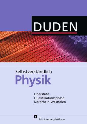 Selbstverständlich Physik - Nordrhein-Westfalen - Oberstufe Qualifikationsphase de Tina Alt