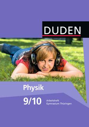 Duden Physik - Gymnasium Thüringen - 9./10. Schuljahr de Barbara Gau