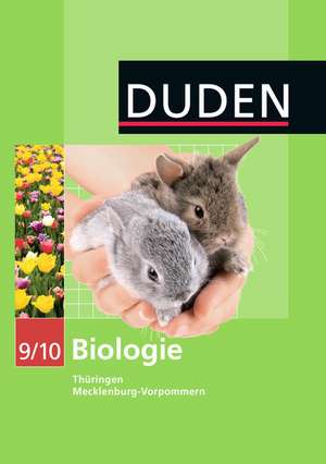 Duden Biologie - Sekundarstufe I - Mecklenburg-Vorpommern und Thüringen - 9./10. Schuljahr. Schülerbuch de Frank-Michael Becker