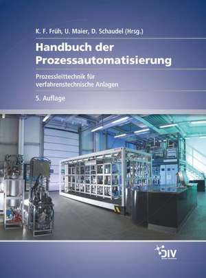 Handbuch der Prozessautomatisierung de Dieter Schaudel