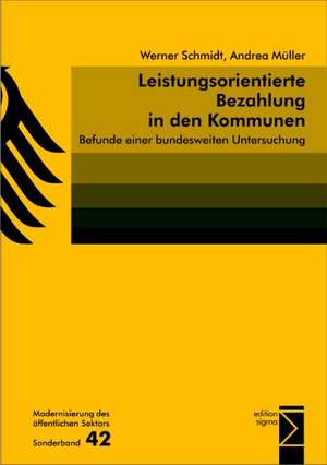 Leistungsorientierte Bezahlung in den Kommunen de Werner Schmidt