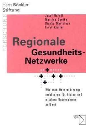 Regionale Gesundheits-Netzwerke de Josef Reindl