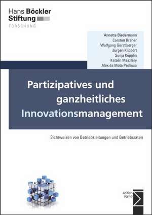 Partizipatives und ganzheitliches Innovationsmanagement de Annette Biedermann