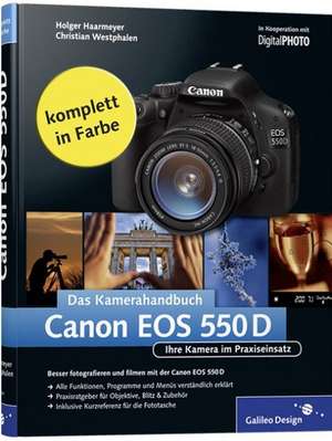 Canon EOS 550D. Das Kamerahandbuch de Holger Haarmeyer