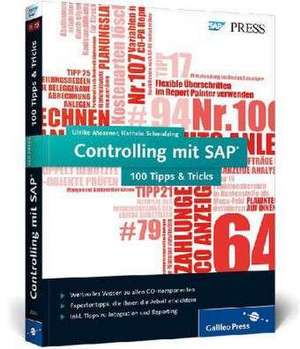 Controlling mit SAP - 100 Tipps & Tricks de Kathrin Schmalzing